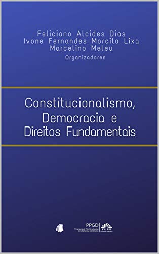 Capa do livro: Constitucionalismo, Democracia e Direitos Fundamentais - Ler Online pdf