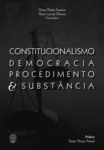 Capa do livro: Constitucionalismo, democracia, procedimento e substância - Ler Online pdf