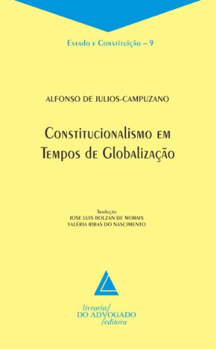 Livro PDF: Constitucionalismo Em Tempos De Globalização: Estado e Constituição – 9