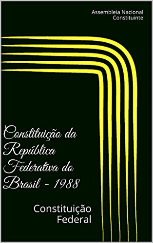 Livro PDF: Constituição da República Federativa do Brasil – 1988: Constituição Federal