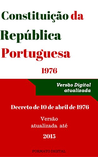 Capa do livro: Constituição da República Portuguesa de 1976: Atualizada até setembro de 2015 - Ler Online pdf
