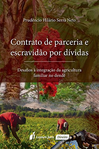 Capa do livro: Contrato de Parceria e Escravidão Por Dívidas – 2016 - Ler Online pdf