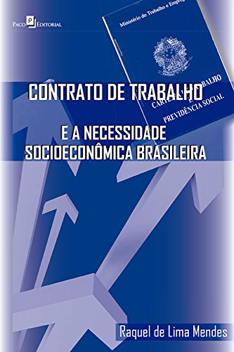 Capa do livro: Contrato de trabalho e a necessidade socioeconômica brasileira - Ler Online pdf