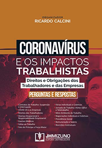 Livro PDF: Coronavírus e os Impactos Trabalhistas: Direitos e Obrigações dos Trabalhadores e das Empresas – Perguntas e Respostas