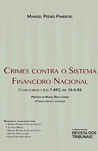 Capa do livro: Crimes contra o sistema financeiro nacional : comentários à lei 7.492, de 16.6.86 - Ler Online pdf
