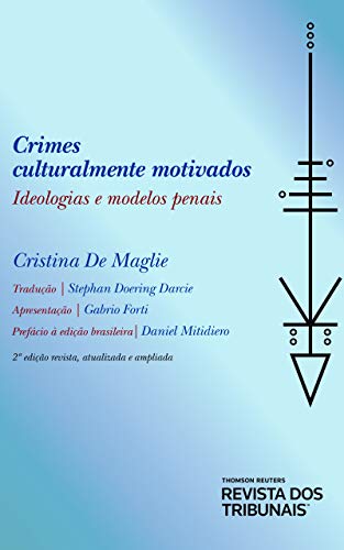 Capa do livro: Crimes culturalmente motivados: ideologias e modelos penais - Ler Online pdf