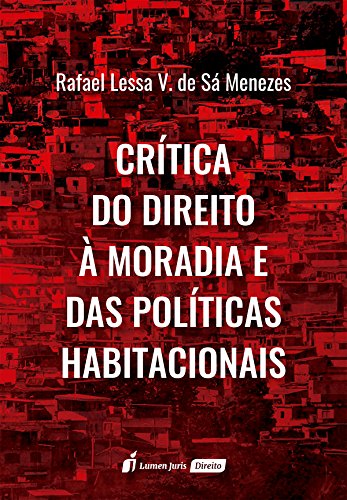 Capa do livro: Crítica do direito à moradia e das políticas habitacionais - Ler Online pdf