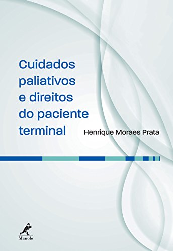 Capa do livro: Cuidados Paliativos e Direitos do Paciente Terminal - Ler Online pdf