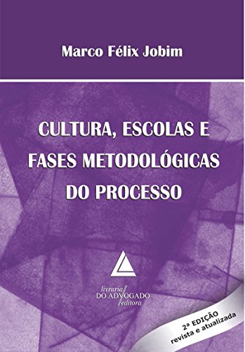 Capa do livro: Cultura Escolas e Fases Metodológicas do Processo - Ler Online pdf