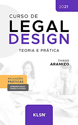 Capa do livro: Curso de Legal Design: Teoria e Prática - Ler Online pdf