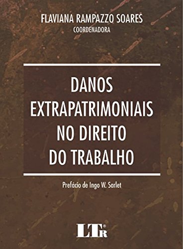 Livro PDF: Danos Extrapatrimoniais no Direito do Trabalho