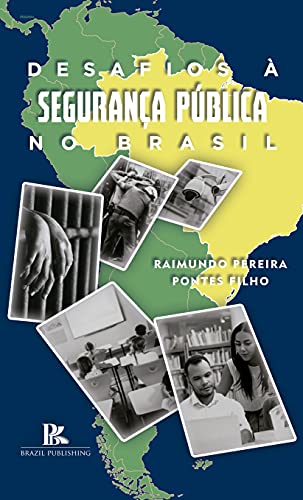 Capa do livro: Desafios à segurança pública no Brasil - Ler Online pdf