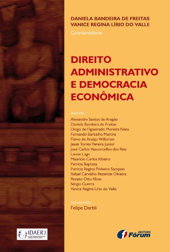 Livro PDF: Direito Administrativo e Democracia Econômica