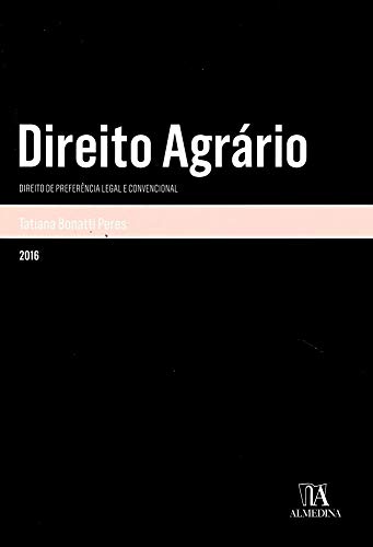 Livro PDF: Direito Agrário – Direito de preferência legal e convencional (Monografias)