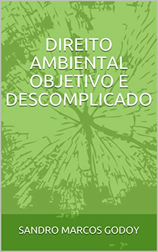 Livro PDF: DIREITO AMBIENTAL OBJETIVO E DESCOMPLICADO