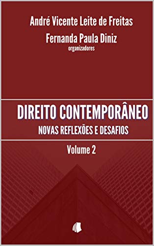 Capa do livro: Direito Contemporâneo, Volume 2: novas reflexões e desafios - Ler Online pdf