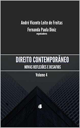 Capa do livro: Direito Contemporâneo volume 4: Novas reflexões e desafios - Ler Online pdf