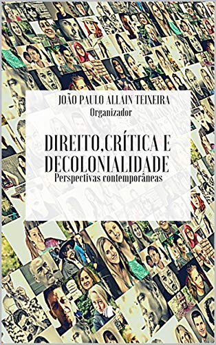 Livro PDF: Direito, Crítica e Decolonialidade: Perspectivas contemporâneas