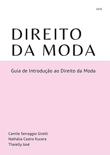 Livro PDF DIREITO DA MODA: Introdução ao Direito da Moda