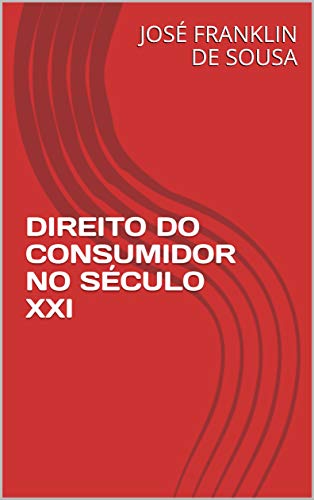 Livro PDF: DIREITO DO CONSUMIDOR NO SÉCULO XXI