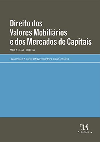 Capa do livro: Direito dos Valores Mobiliários e dos Mercados de Capitais: Angola, Brasil e Portugal - Ler Online pdf