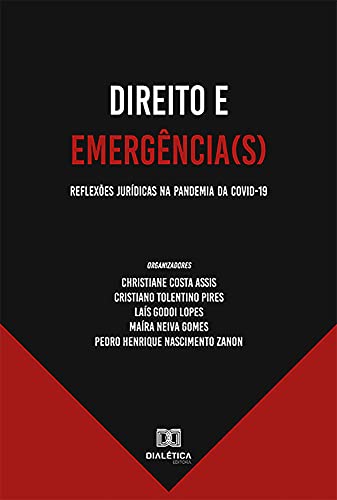 Capa do livro: Direito e Emergência(s): Reflexões jurídicas na pandemia da Covid-19 - Ler Online pdf