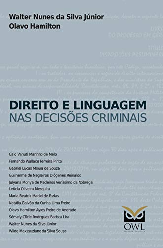 Capa do livro: Direito e linguagem nas decisões criminais - Ler Online pdf