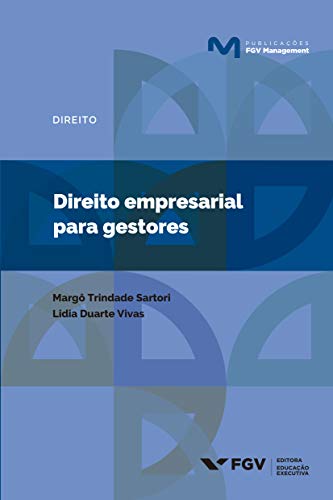 Capa do livro: Direito empresarial para gestores (Publicações FGV Management) - Ler Online pdf