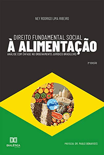 Capa do livro: Direito Fundamental Social à Alimentação: análise com ênfase no Ordenamento Jurídico Brasileiro - Ler Online pdf