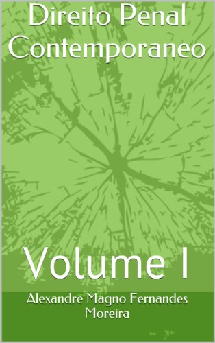 Livro PDF: Direito Penal Contemporaneo: Volume I