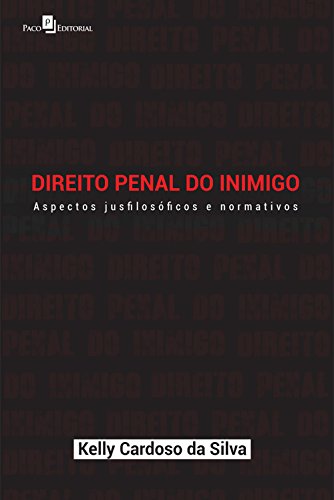 Capa do livro: Direito penal do inimigo: Aspectos jusfilosóficos e normativos - Ler Online pdf