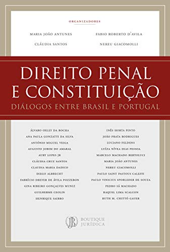 Capa do livro: Direito Penal e Constituição: Diálogos entre Brasil e Portugal - Ler Online pdf
