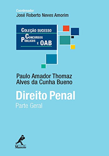 Livro PDF Direito Penal: Parte Geral (Coleção Sucesso Concursos Públicos e OAB)