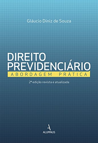 Capa do livro: Direito Previdenciário : abordagem prática - Ler Online pdf