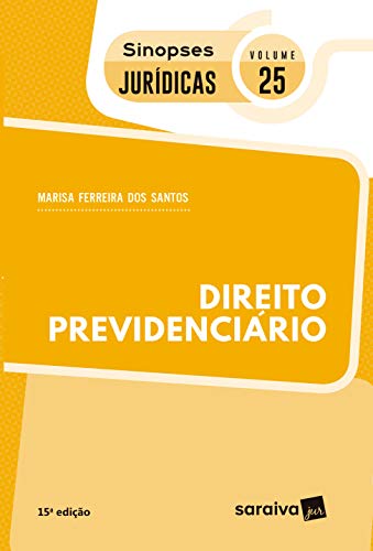 Livro PDF: Direito Previdenciário – Coleção Sinopses Jurídicas – Volume 25