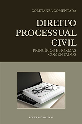 Livro PDF: Direito Processual Civil: Princípios e Normas Comentados
