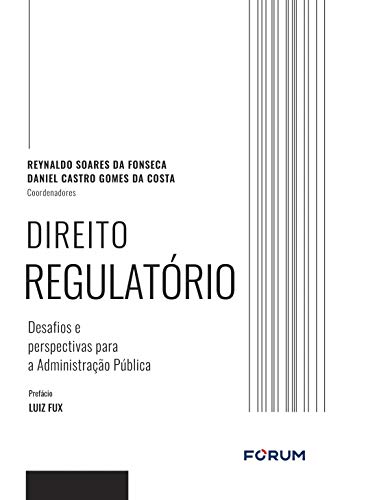 Capa do livro: Direito regulatório: Desafios e perspectivas para a Administração Pública - Ler Online pdf