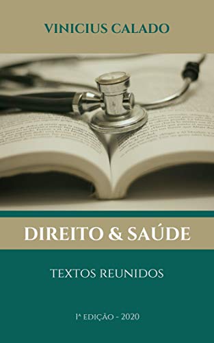 Capa do livro: Direito & Saúde: Textos reunidos - Ler Online pdf