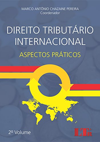 Capa do livro: Direito Tributário Internacional – 2º Volume - Ler Online pdf