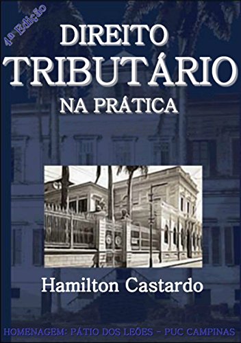 Livro PDF Direito Tributário na Prática – 4a. Edição 2017
