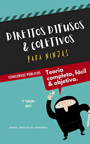 Livro PDF Direitos Difusos e Coletivos para Ninjas: 2021