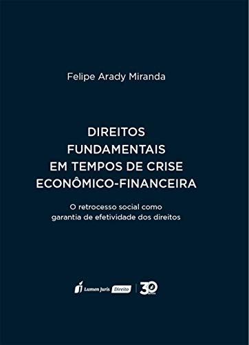 Capa do livro: Direitos fundamentais em tempos de crise econômico-financeira - Ler Online pdf