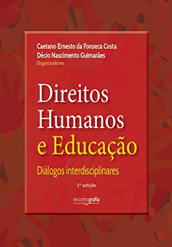 Capa do livro: Direitos humanos e educação : diálogos interdisciplinares - Ler Online pdf