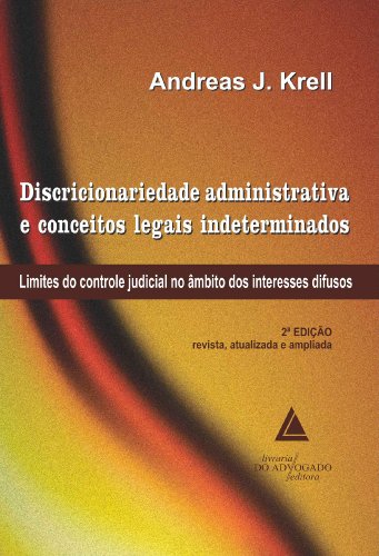 Livro PDF: Discricionariedade Administrativa E Conceitos Legais Indeterminados
