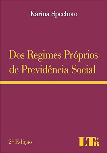 Capa do livro: Dos Regimes Próprios de Previdência Social - Ler Online pdf