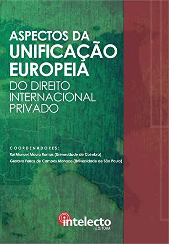 Livro PDF: E-book Aspectos da Unificação Europeia do Direito Internacional Privado