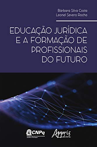 Capa do livro: Educação Jurídica e a Formação de Profissionais do Futuro - Ler Online pdf