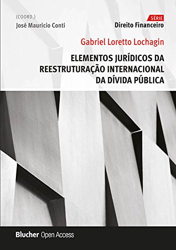 Capa do livro: Elementos jurídicos da reestruturação internacional da dívida pública (Direito financeiro) - Ler Online pdf