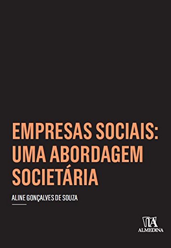 Livro PDF: Empresas Sociais: Uma Abordagem Societária (Coleção Insper)