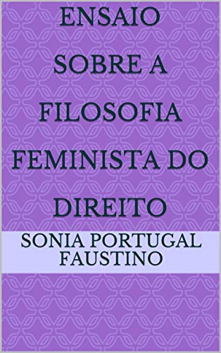 Capa do livro: Ensaio Sobre A Filosofia Feminista do Direito - Ler Online pdf